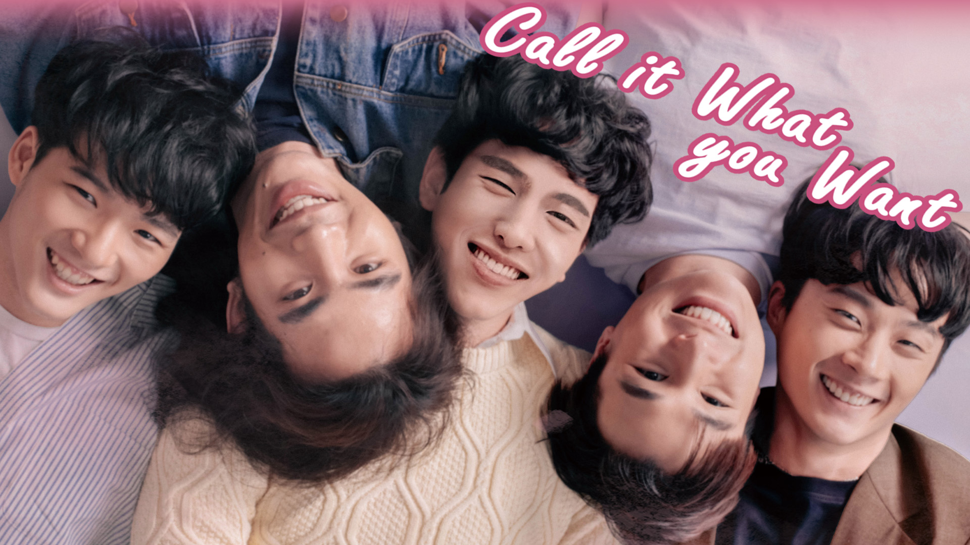 Call It What You Want ～BLドラマの作り方～